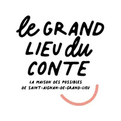 Le Grand Lieu Du Conte tiers lieu à Saint Aignan Grandlieu: Prix Réservation Adresse Horaires